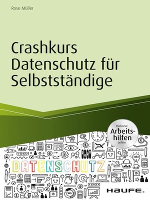 cover image of Crashkurs Datenschutz für Selbstständige--inkl. Arbeitshilfen online